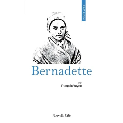 Image de Prier 15 jours avec Bernadette