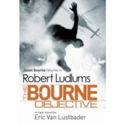 Afbeelding van Robert Ludlum&#039;S The Bourne Objective