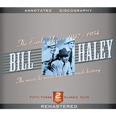 Afbeelding van Bill Haley The Early Years 1947 1954 (2 CD)