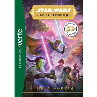Image de Star Wars La Haute République 01 Une épreuve de courage