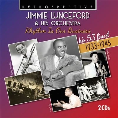 Image de Jimmie Lunceford &amp; His Orchestra : Rhythm Is Our Business