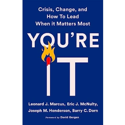 Afbeelding van You&#039;re It Crisis, Change, and How to Lead When Matters Most