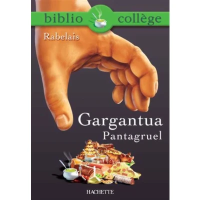 Image de Bibliocollège Gargantua / Pantagruel, François Rabelais