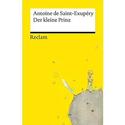 Afbeelding van Der kleine Prinz. Neuübersetzung Mit den Original Illustrationen von Antoine de Saint Exupéry Jetzt vollständig in Farbe