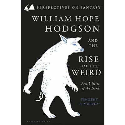 Afbeelding van Perspectives on Fantasy William Hope Hodgson and the Rise of Weird