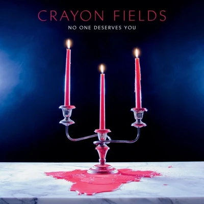 Afbeelding van Crayon Fields No One Deserves You