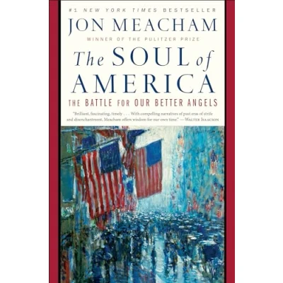 Afbeelding van The Soul of America Battle for Our Better Angels