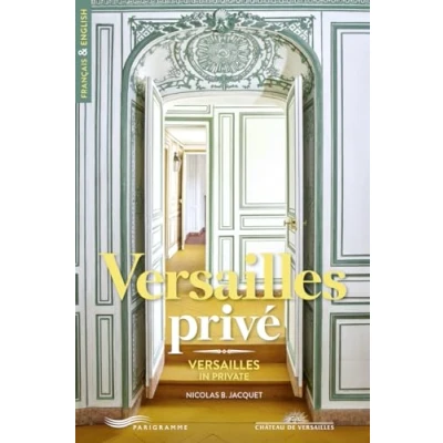 Afbeelding van VERSAILLES PRIVE IN PRIVATE (FR.ANGLAIS)