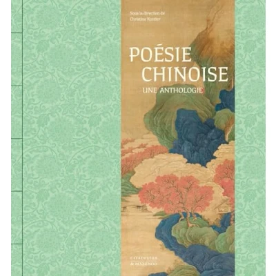 Afbeelding van Anthologie de la poesie chinoise
