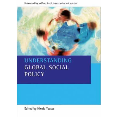 Afbeelding van Understanding Global Social Policy