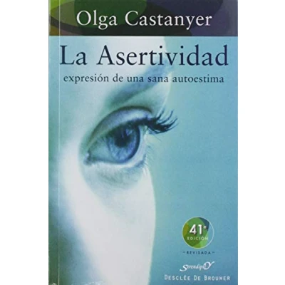 Afbeelding van Castanyer Mayer Spiess, O: Asertividad : expresión de una sa