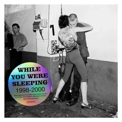 Image de Ewen spencer while you were sleeping 1998 2000 /anglais