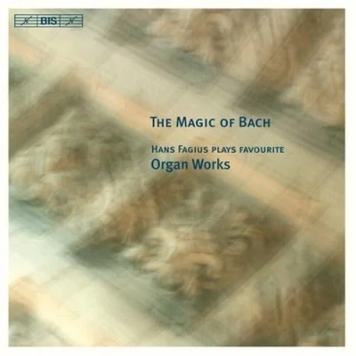 Afbeelding van Hans Fagius The Magic Of Bach Plays Favourite Organ Works (CD)