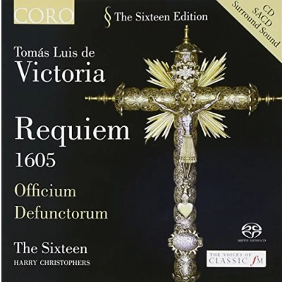Afbeelding van The Sixteen, Harry Christophers Requiem 1605/Officium Defunctorum (Super Audio CD)