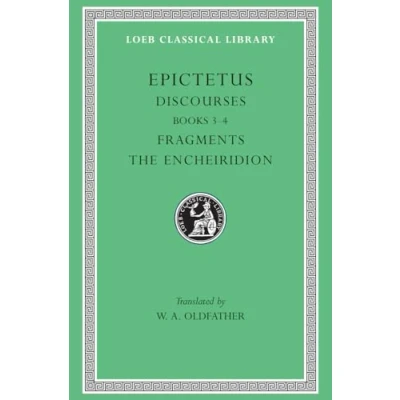 Afbeelding van Discourses Books III, IV. Fragments The Encheiridion L218 V 2 (Trans. Oldfather)(Greek)