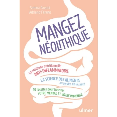 Image de Mangez néolithique La méthode nutritionnelle anti inflammatoire