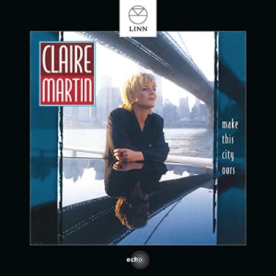 Afbeelding van Claire Martin Make This City Ours (CD)