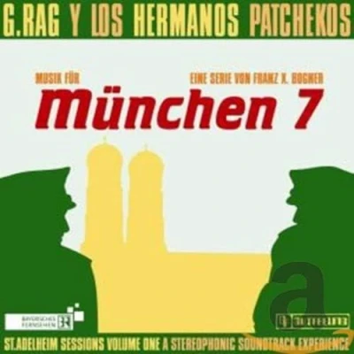 Afbeelding van G.Rag Y Los Hermanos Patchekos München 7 (CD)