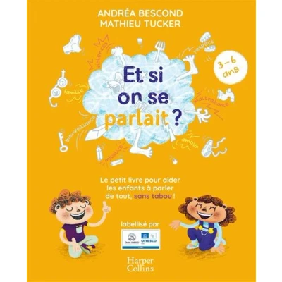 Image de Et si on se parlait ? (3 6 ans) Nouvelle