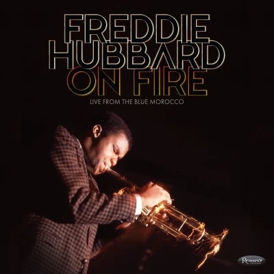 Afbeelding van Freddie Hubbard On Fire: Live From The Blue Morocco (CD)