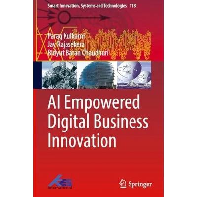 Afbeelding van Smart Innovation, Systems and Technologies AI Empowered Digital Business Innovation