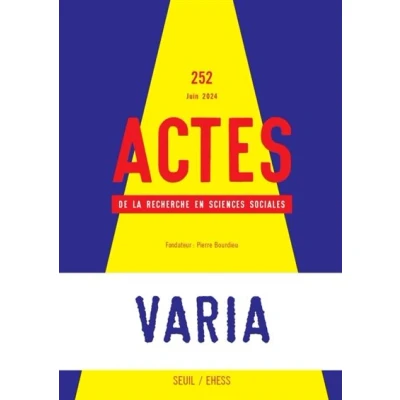 Image de Actes de la recherche en sciences sociales, n252. Varia