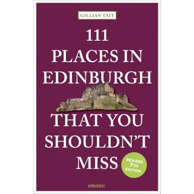 Afbeelding van 111 Places in Edinburgh That You Shouldn’t Miss