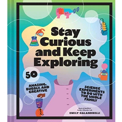 Afbeelding van Stay Curious and Keep Exploring