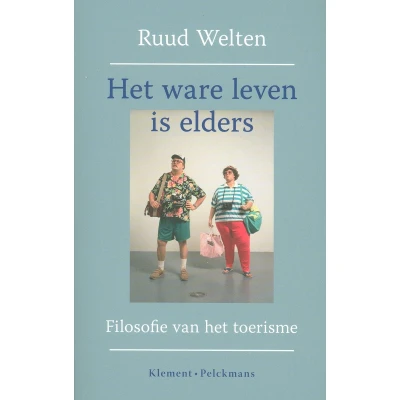 Afbeelding van Het ware leven is elders