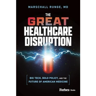 Afbeelding van The Great Healthcare Disruption