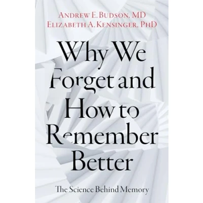 Afbeelding van Why We Forget and How To Remember Better