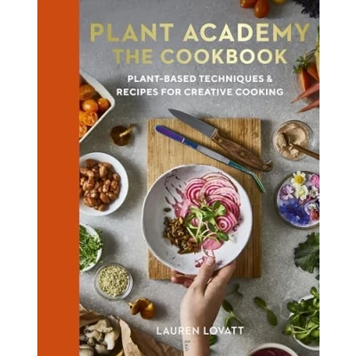 Afbeelding van Plant Academy: The Cookbook
