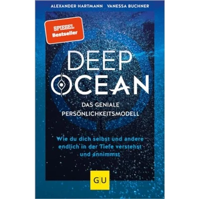 Afbeelding van DEEP OCEAN das geniale Persönlichkeitsmodell: Wie du dich selbst und andere endlich in der Tiefe verstehst annimmst (Lebenshilfe Potenzialentfaltung