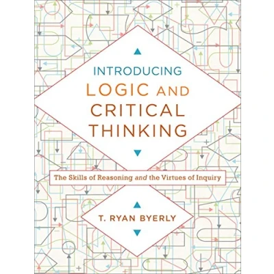 Afbeelding van Introducing Logic and Critical Thinking