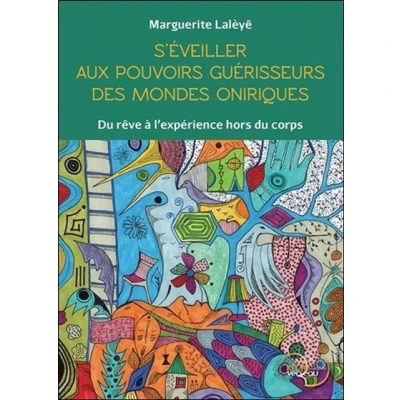Image de S&#039;éveiller aux pouvoirs guérisseurs des mondes oniriques