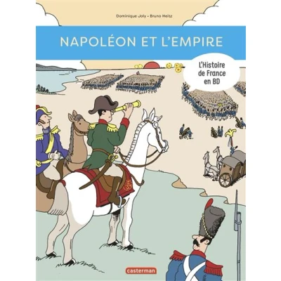 Image de Histoire de France en BD Napoléon et l&#039;Empire