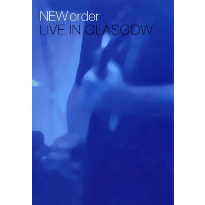 Afbeelding van New Order Live in Glasgow