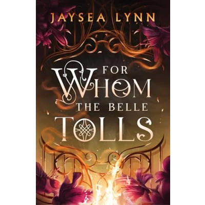 Afbeelding van For Whom the Belle Tolls