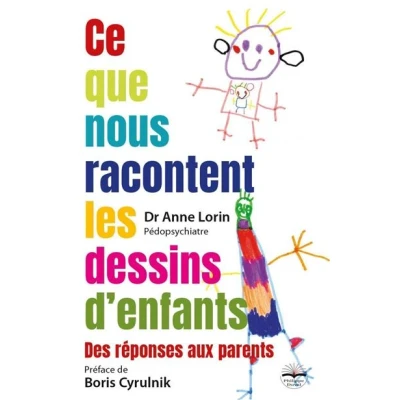 Image de Ce que nous racontent les dessins d&#039;enfants