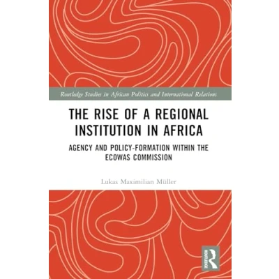 Afbeelding van Routledge Studies in African Politics and International Relations The Rise of a Regional Institution Africa