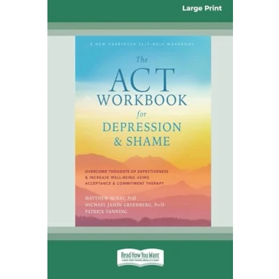 Afbeelding van The ACT Workbook for Depression and Shame