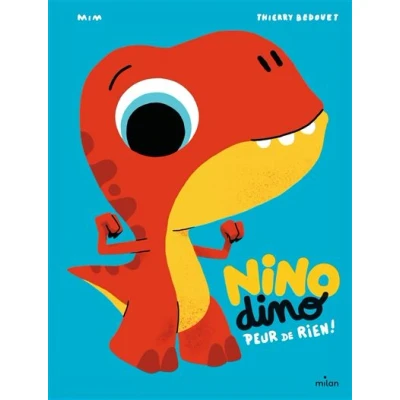 Image de Nino Dino Peur de rien !
