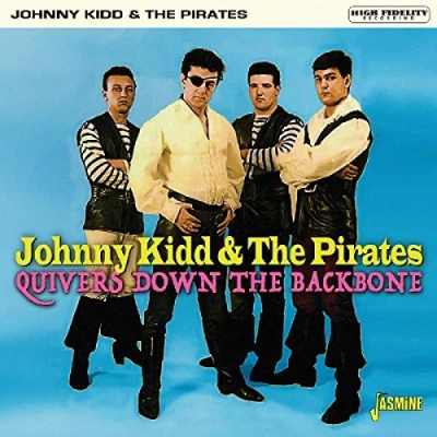 Afbeelding van Johnny Kidd &amp; The Pirates Quivers Down Backbone (CD)
