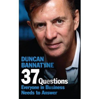 Afbeelding van 37 Questions Everyone in Business Needs to Answer