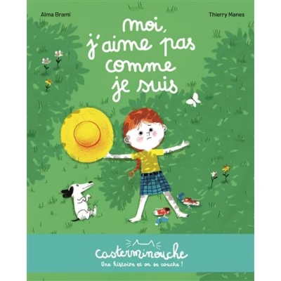 Image de Casterminouche Moi j&#039;aime pas comme je suis