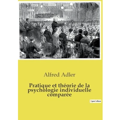 Afbeelding van Pratique et th�orie de la psychologie individuelle compar�e
