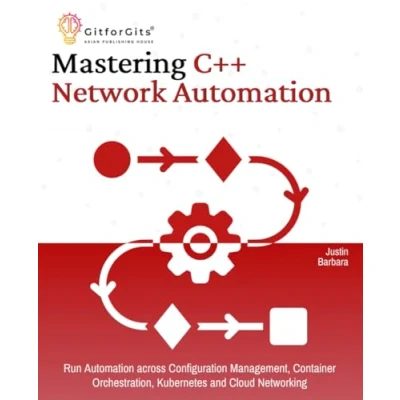 Afbeelding van Mastering C++ Network Automation