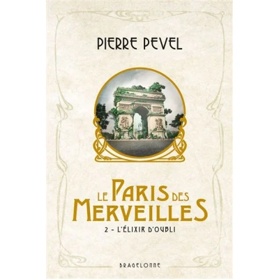 Image de Le Paris des merveilles, T2 : L&#039;Élixir d&#039;oubli