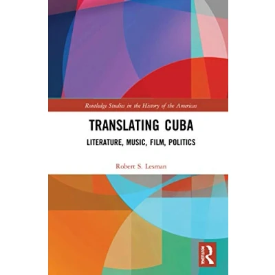 Afbeelding van Routledge Studies in the History of Americas Translating Cuba