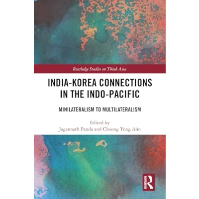 Afbeelding van Routledge Studies on Think Asia India Korea Connections in the Indo Pacific